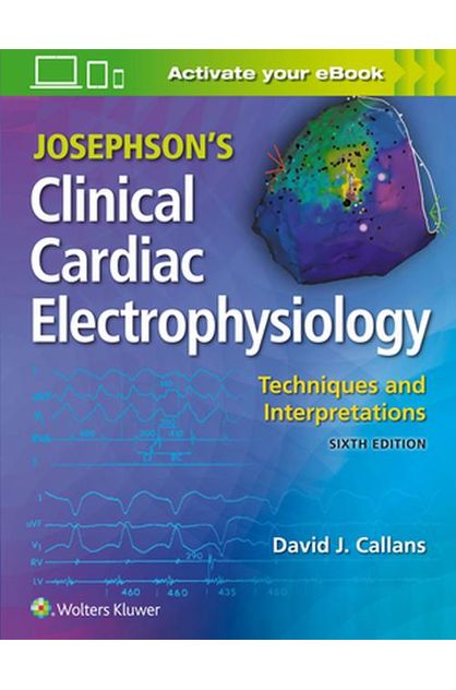 Josephsons Clinical Cardiac Electrophysiology Techniques And Interpretations The Nile Online