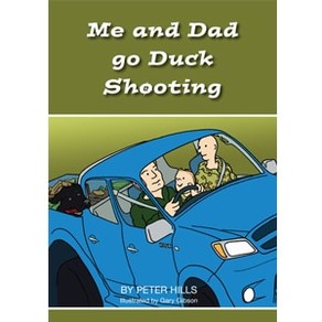 Squoodles Ltd Me and Dad Go Duck Shooting Books