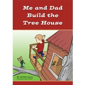 Squoodles Ltd Me and Dad Build The Tree House Books