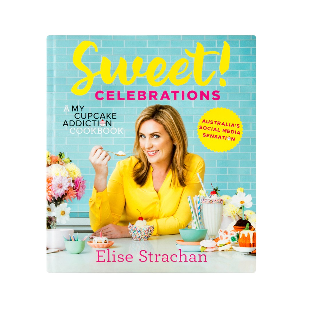 Sweet! Celebrations: A My Cupcake Addiction Cookbook Recipe Book Dessert/Sweets
