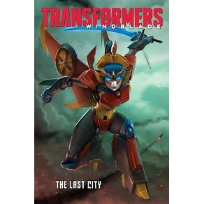 Transformers Windblade The Last City