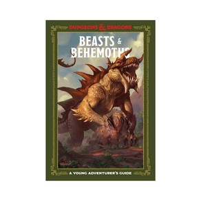 Dungeons & Dragons A Young Adventurer's Guide: Beasts & Behemoths