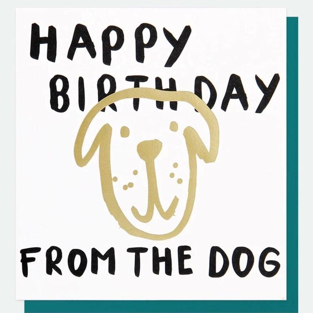 Birthday Cards | Happy Birthday From The Dog