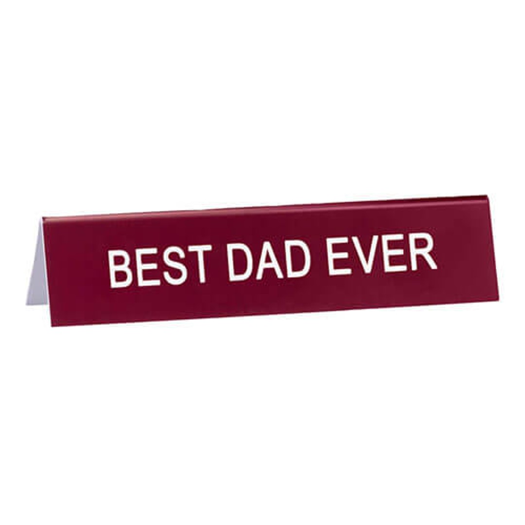 Say What Medium Desk Sign 14.5cm - Best Dad Ever